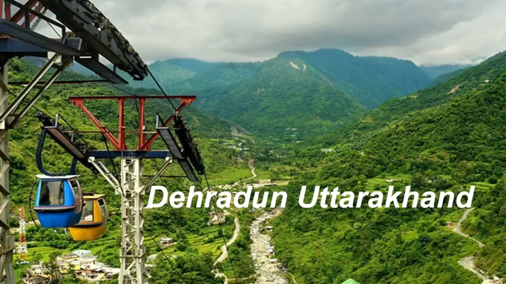 Dehradun Uttarakhand