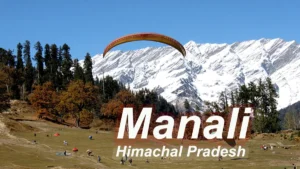 Manali Himachal Pradesh