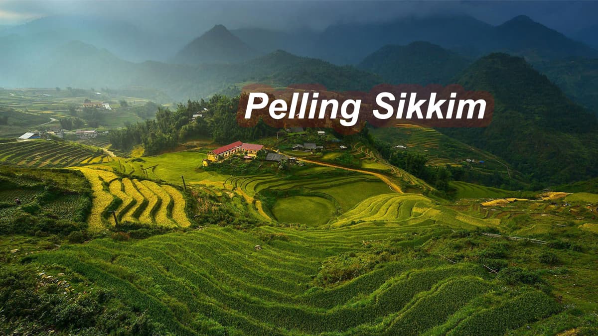 Pelling Sikkim