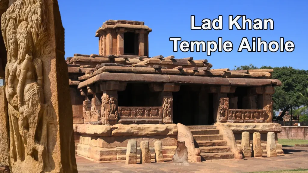 Lad Khan Temple Aihole